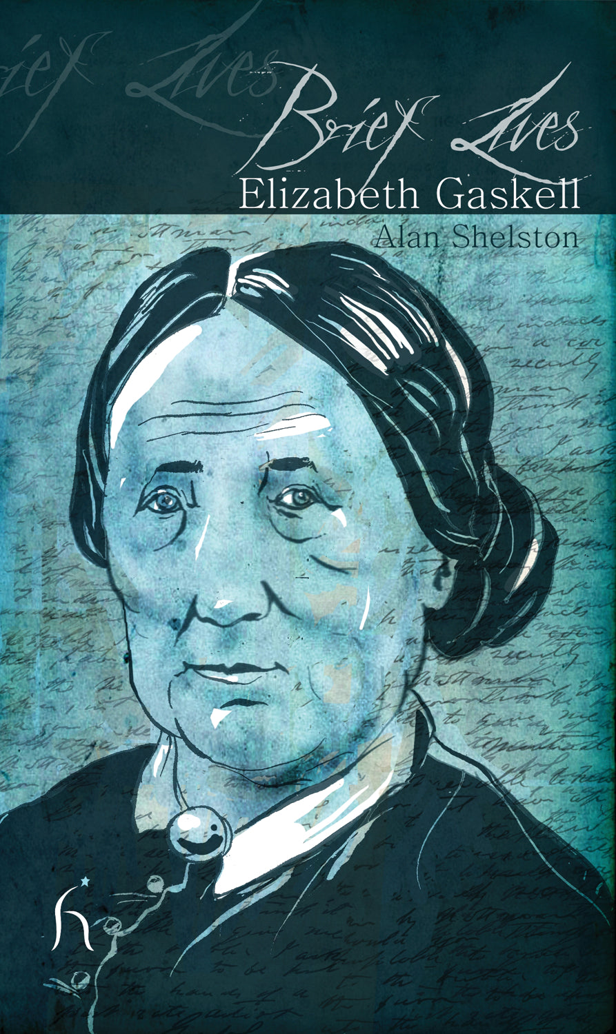 BRIEF LIVES: ELIZABETH GASKELL