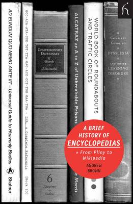 A BRIEF HISTORY OF ENCYCLOPEDIAS: FROM PLINY TO WIKIPEDIA